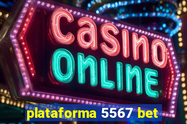plataforma 5567 bet